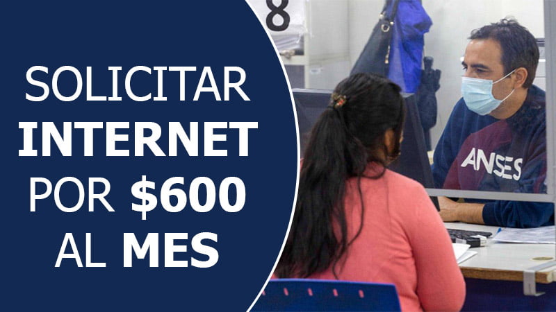 Internet desde $600 para beneficiarios de Anses