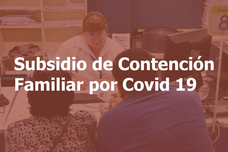 Subsidio de Contención Familiar por COVID